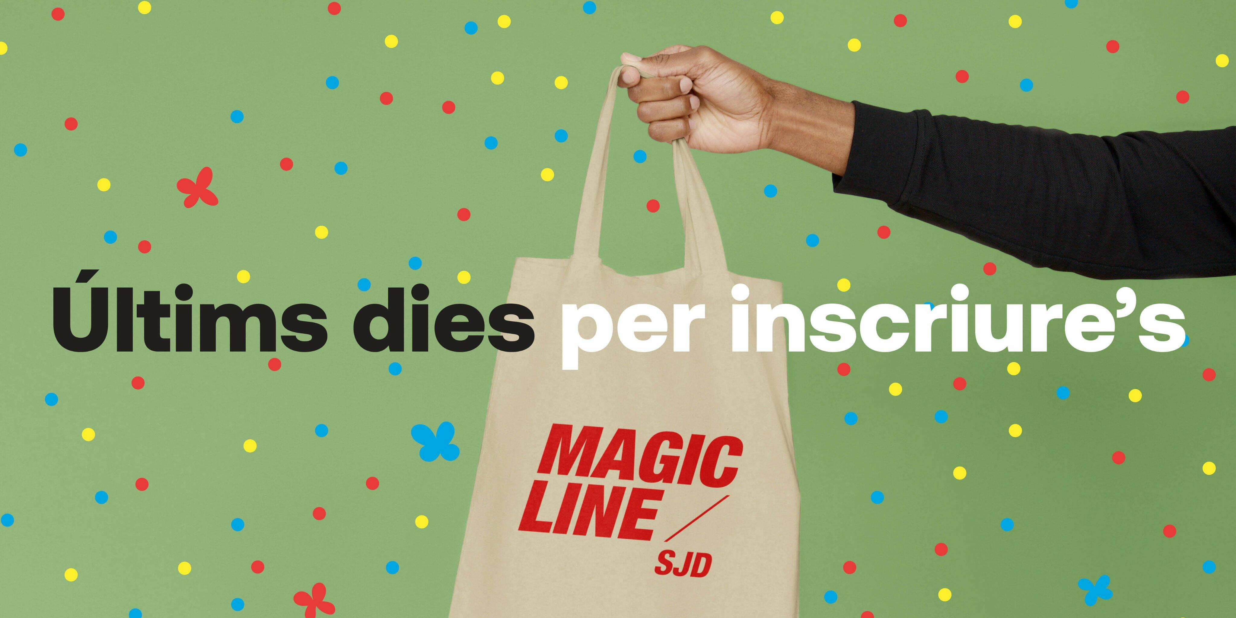 Imatge últims dies inscripció Magic Line