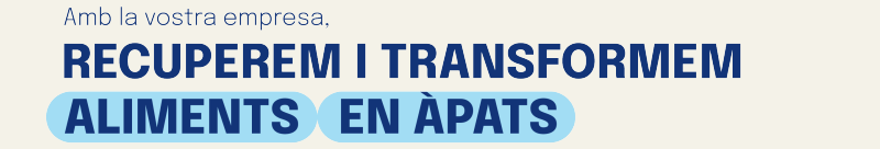 Imatge informativa campanya "Recuperem i transformem els aliments en àpats"