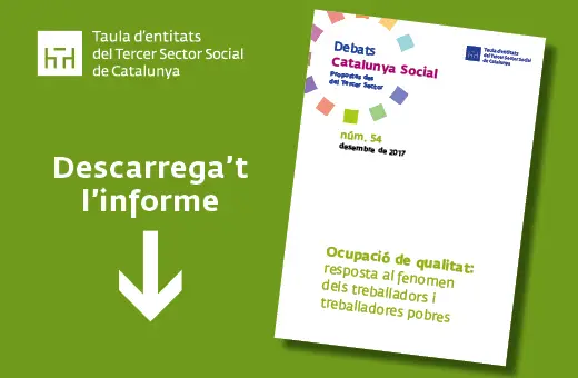 Debat '‘Ocupació de qualitat: una resposta al fenomen dels treballadors i treballadores pobres'