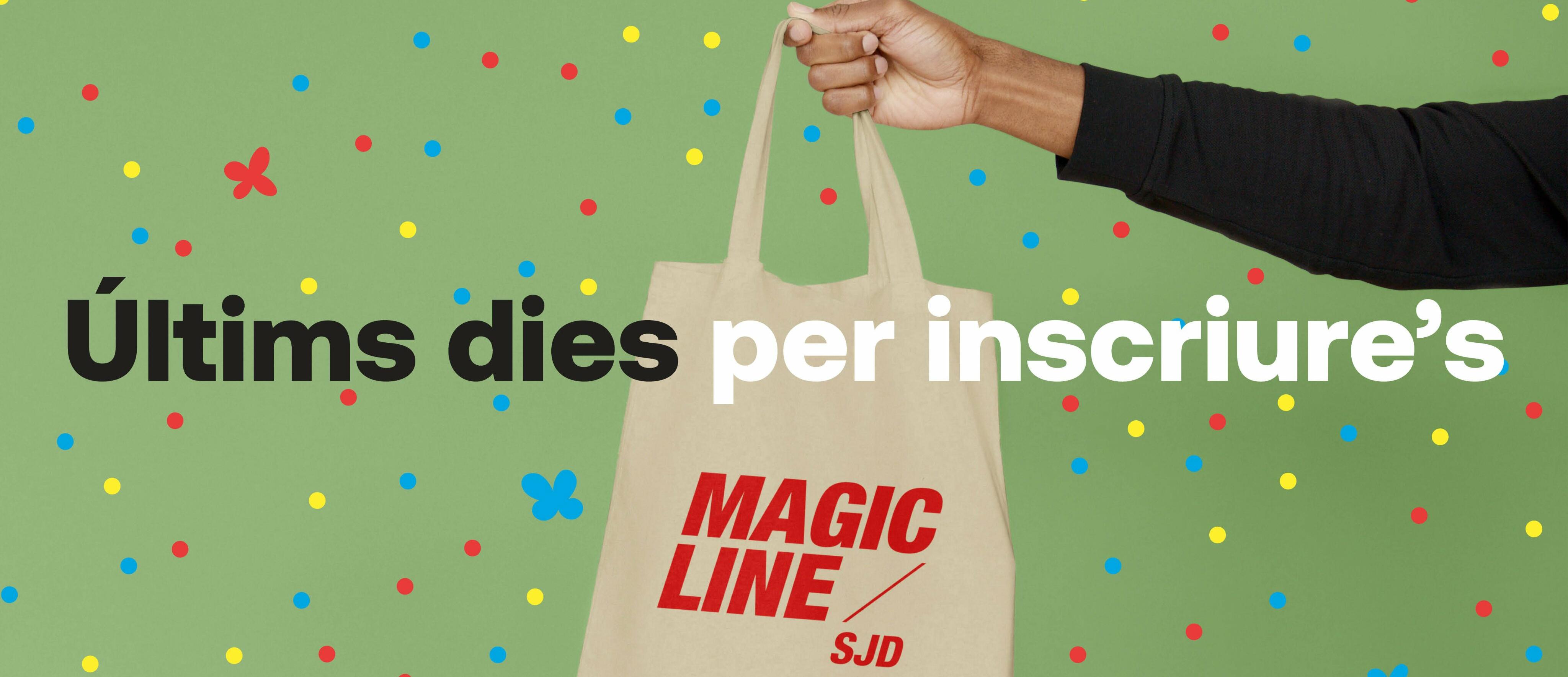 Imatge últims dies inscripció Magic Line