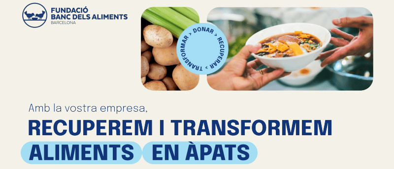 Imatge informativa campanya "Recuperem i transformem els aliments en àpats"