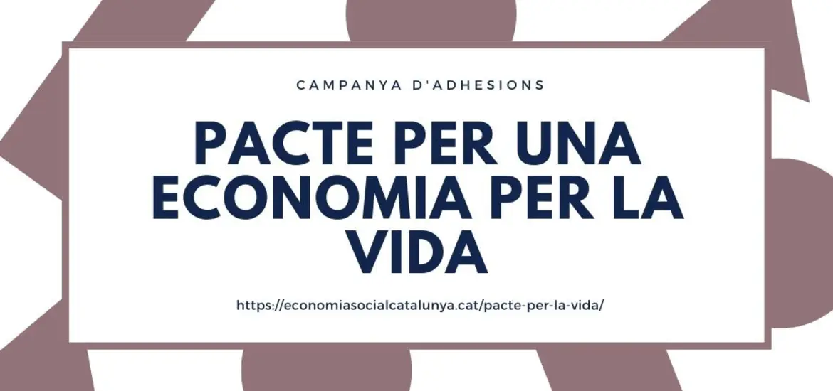 Imatge de la campanya d'AESCAT Pacte per una Economia per la Vida